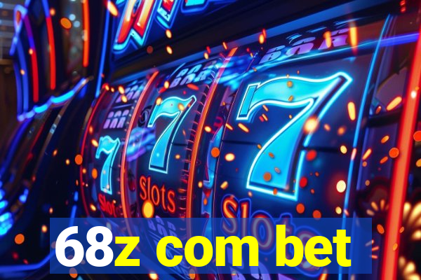 68z com bet